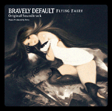 BRAVELY DEFAULT FLYING FAIRY Original Soundtrack